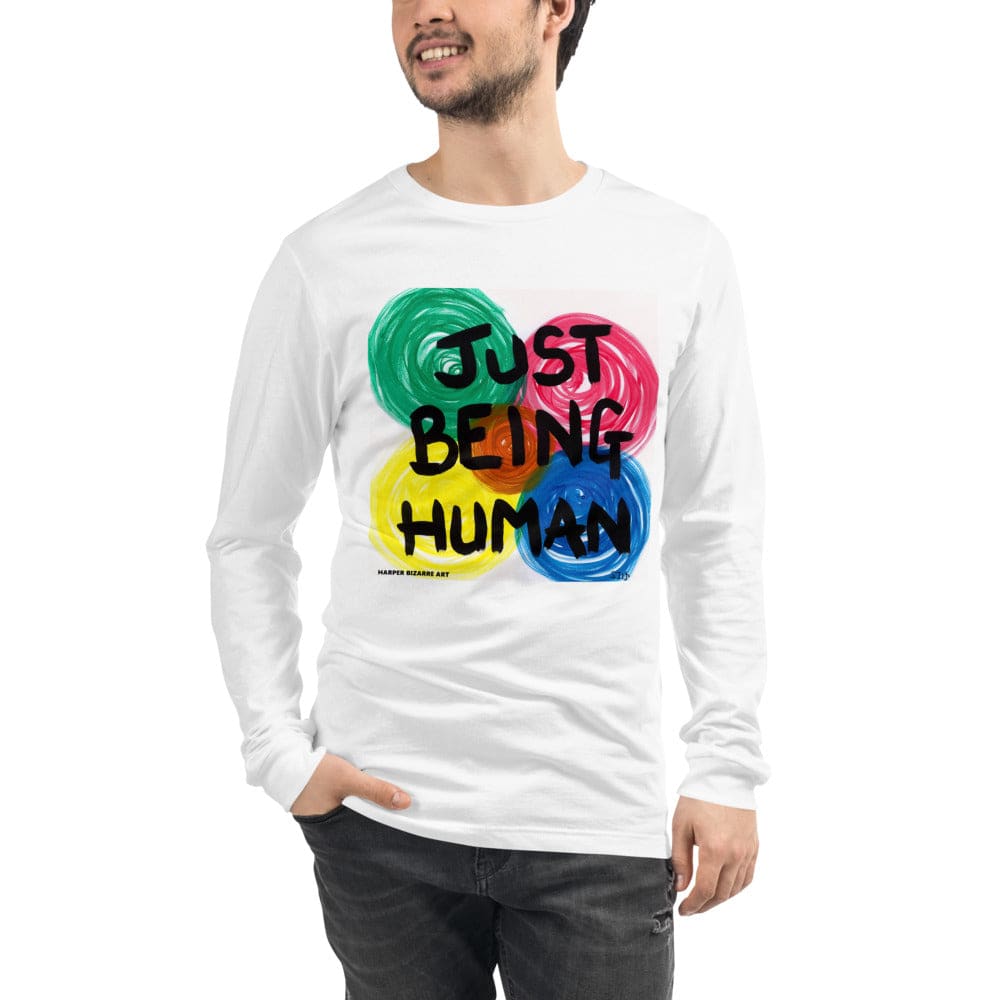 White unisex long sleeves tee shirt with exclusive artwork "Just being human" print 