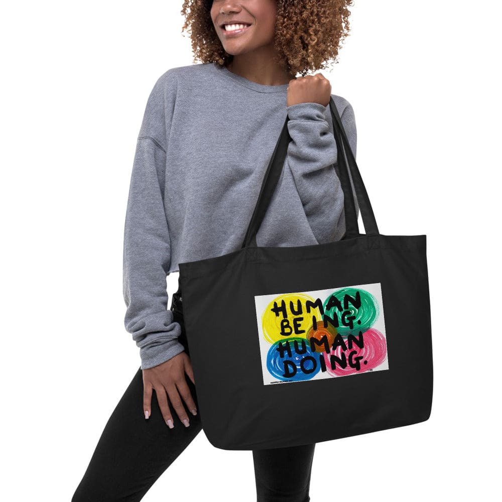 Large black tote bag 100% certified organic cotton with exclusive artwork "Human being, human doing" print
