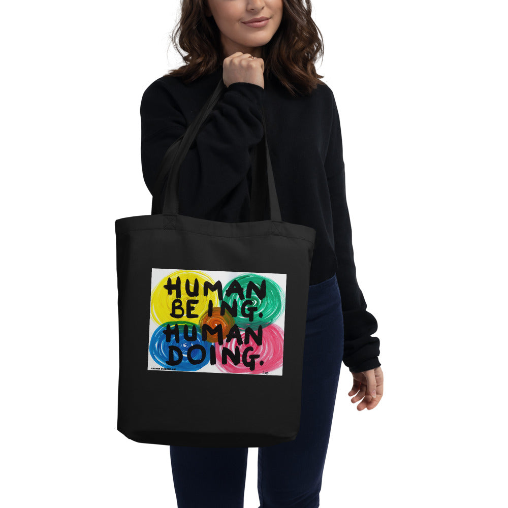 100% certified organic cotton black Tote bag with artwork "Human being, Human doing" print 