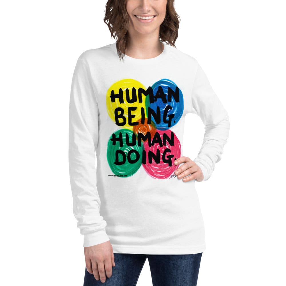 White long sleeves Tee-shirt with exclusive artwork "human being, human doing' print 