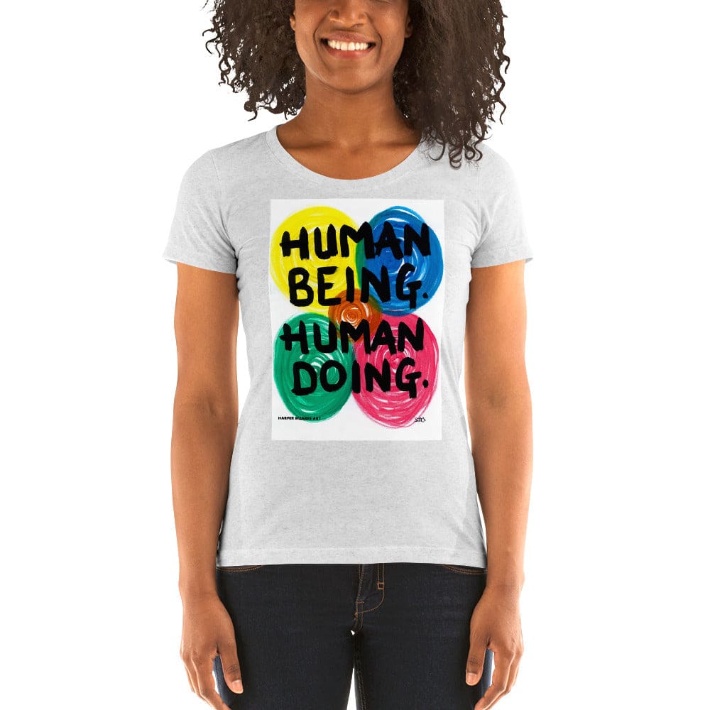 Light grey ladies short sleeves with artwork "Human being, Human doing" print 